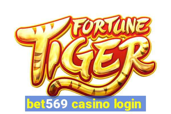 bet569 casino login